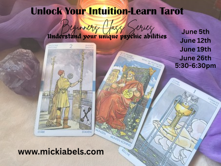 Unlock Your Intuition-Learn Tarot-Class Series